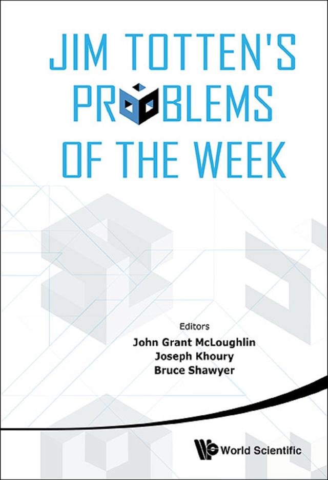 JIM TOTTEN'S PROBLEMS OF THE WEEK by Bruce Shawyer, John Grant Mcloughlin, Joseph Khoury