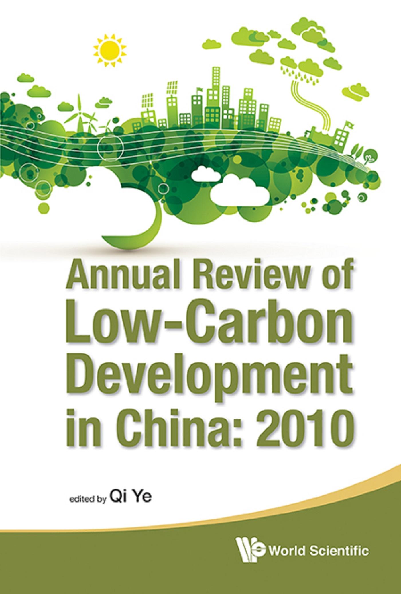 ANNUAL REVIEW OF LOW-CARBON DEVELOPMENT IN CHINA: 2010