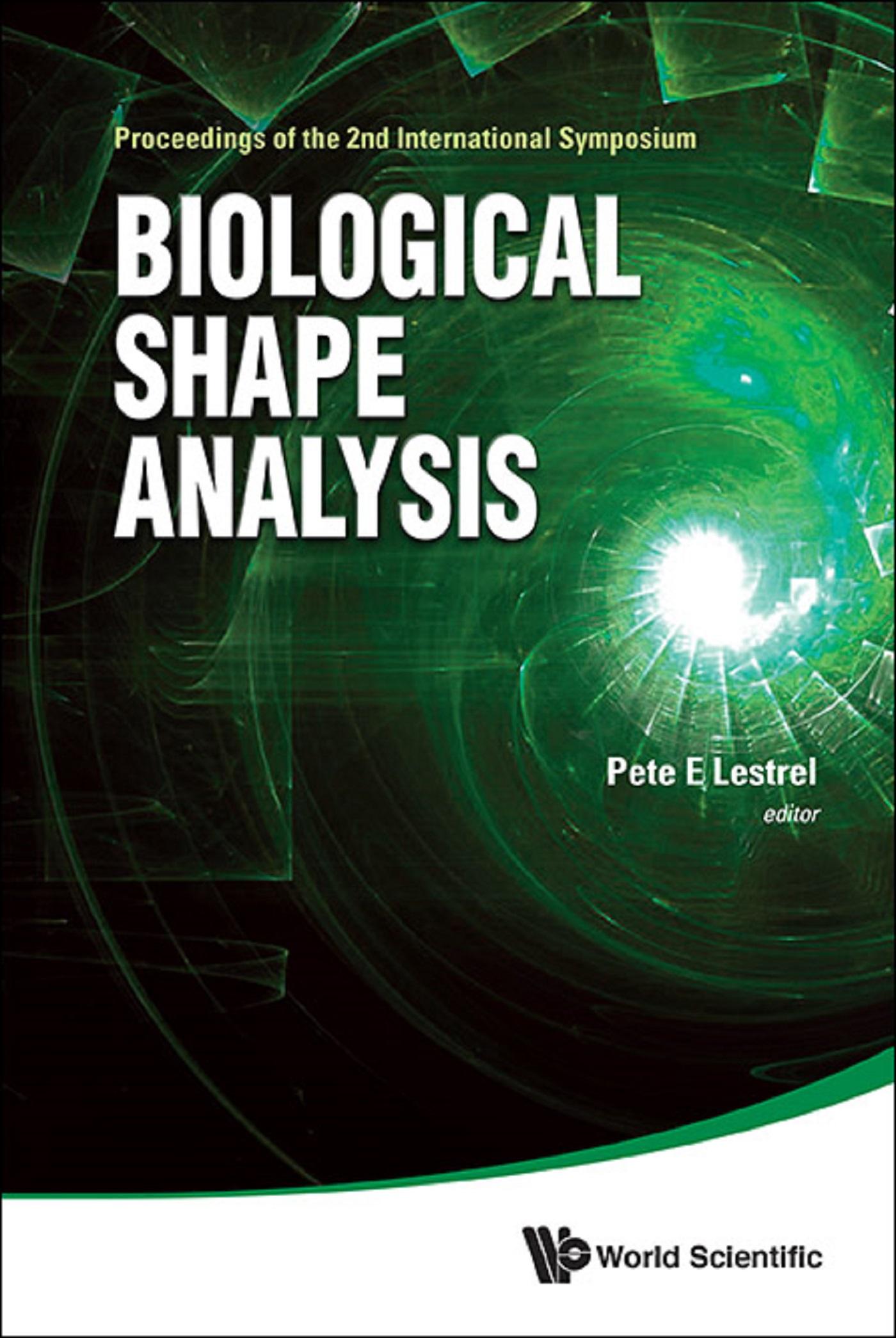 BIOLOGICAL SHAPE ANALYSIS