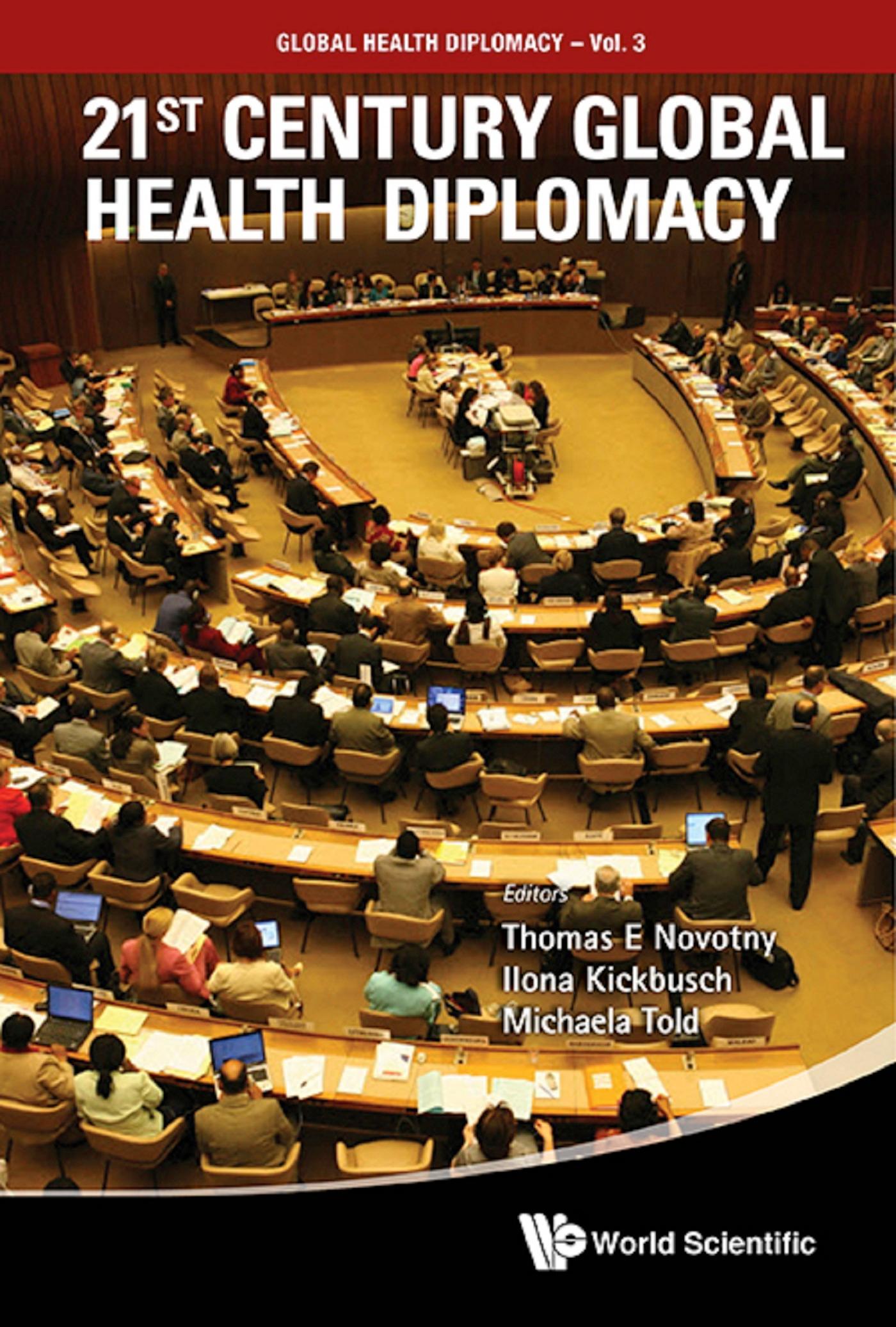 21ST CENTURY GLOBAL HEALTH DIPLOMACY