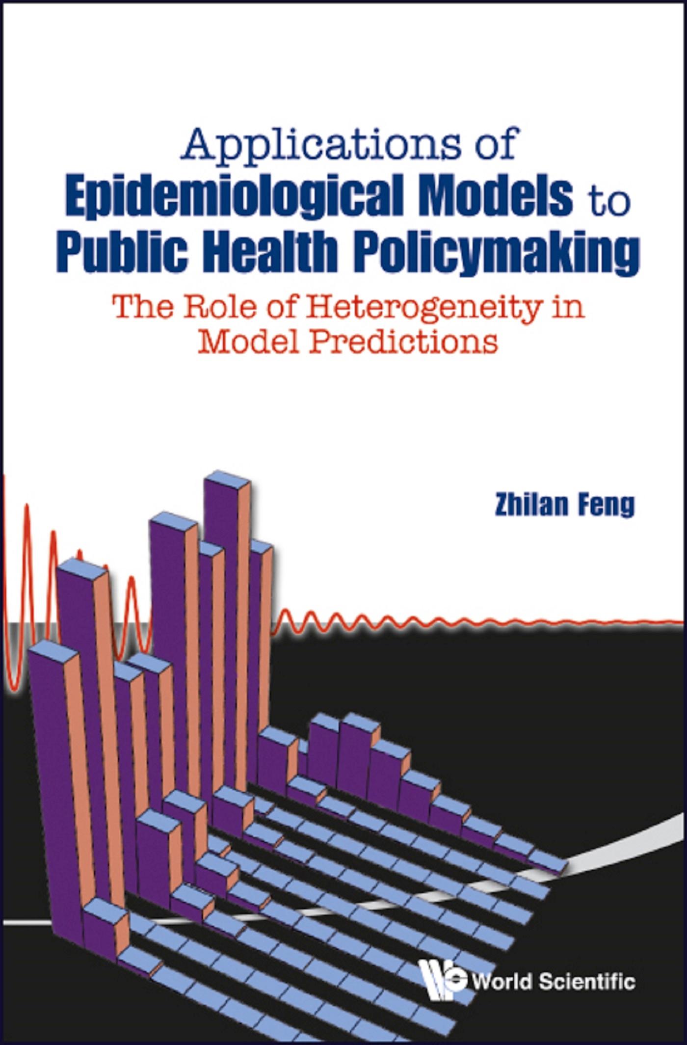 APPL OF EPIDEMIOLOGIC MODELS TO PUBLIC HEALTH POLICYMAKING