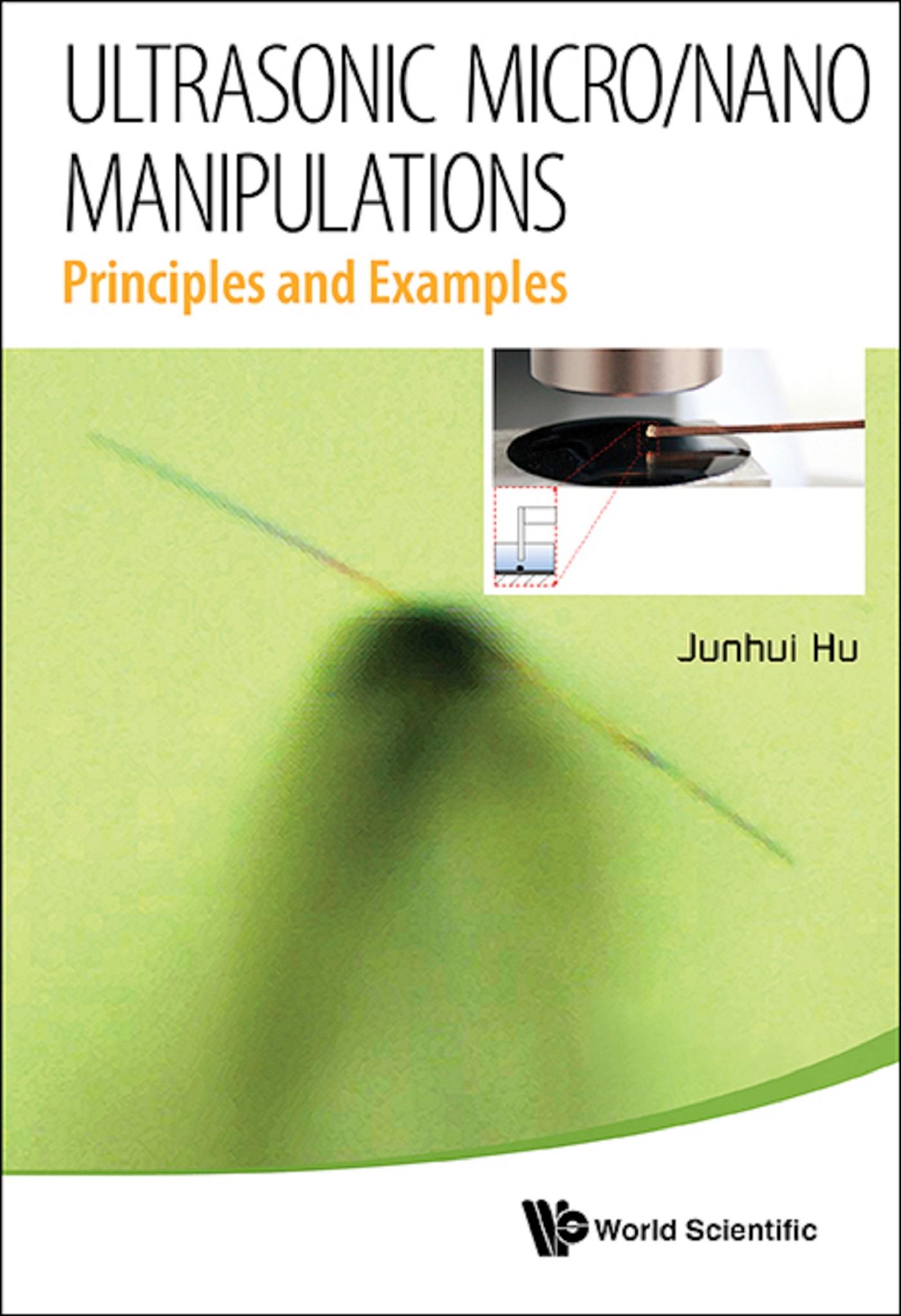ULTRASONIC MICRO/NANO MANIPULATIONS: PRINCIPLES AND EXAMPLES