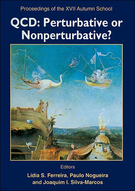 QCD: PERTURBATIVE OR NONPERTURBATIVE? by Ferreira Lidia S, Nogueira Paulo, Silva-marcos Joaquim I
