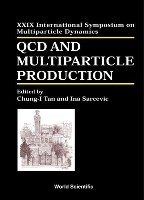 QCD AND MULTIPARTICLE PRODUCTION by Sarcevic Ina, Tan Chung-i
