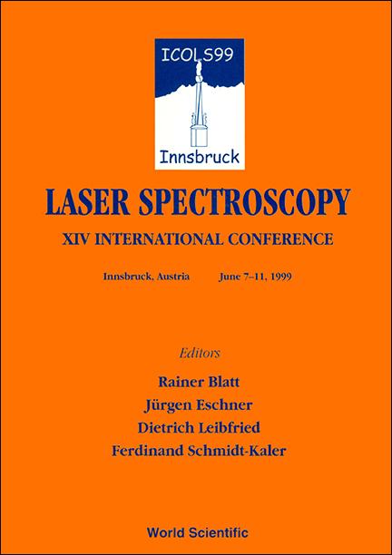 LASER SPECTROSCOPY-XIV INTL CONF by Blatt Rainer, Eschner Jurgen, Leibfried Dietrich