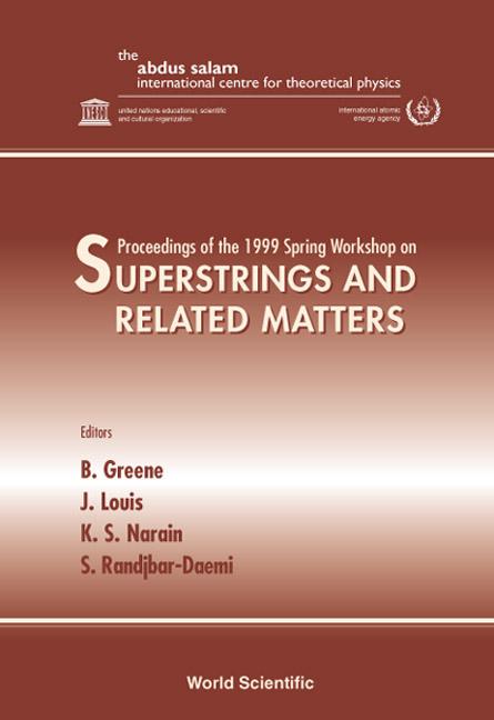 SUPERSTRINGS & RELATED MATTERS by Greene Brian, Louis J, Narain Kumar Shiv