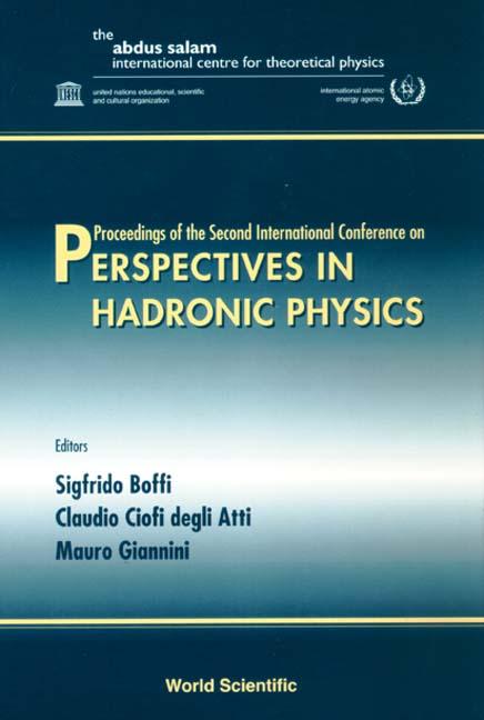 PERSPECTIVES IN HADRONIC PHYSICS