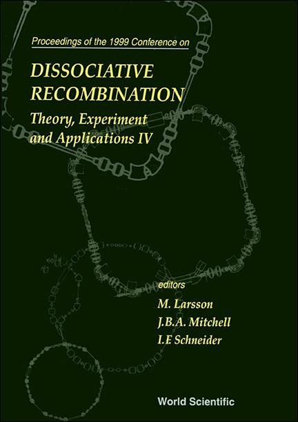 DISSOCIATIVE RECOMBINATION by Larsson Mats, Mitchell James Brian A, Schneider I F
