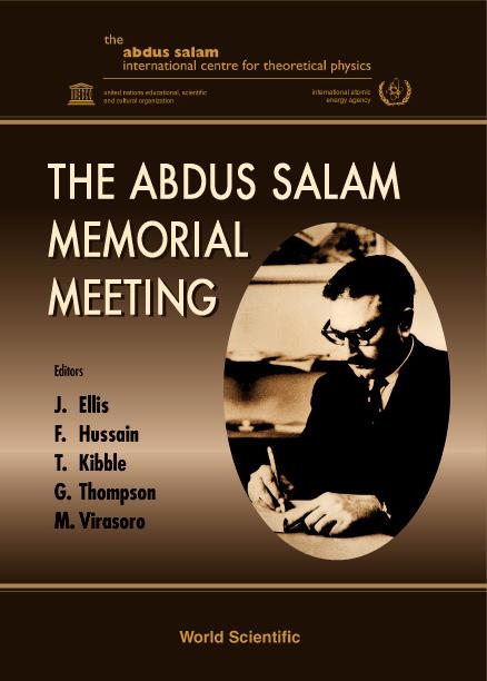 ABDUS SALAM MEMORIAL MEETING,THE by Ellis J, Hussain Faheem, Kibble Tom