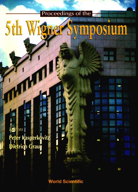 PROCS OF THE V WIGNER SYMPOSIUM by Grau Dietrich, Kasperkovitz Peter