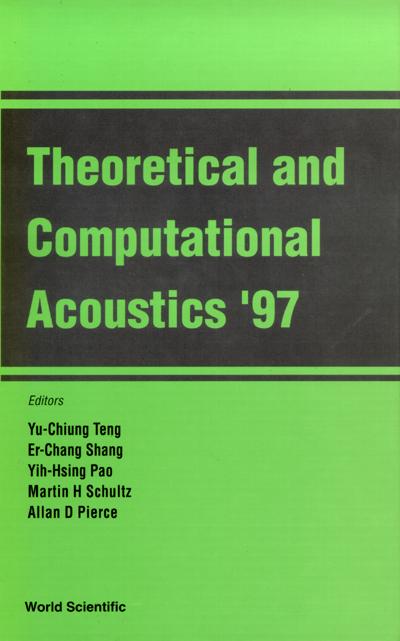 THEORETICAL & COMPUTATIONAL ACOUSTICS'97