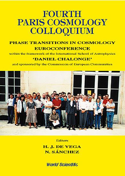 FOURTH PARIS COSMOLOGY COLLOQUIUM