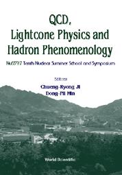 QCD, LIGHTCONE PHYSICS & HADRON PHENO...