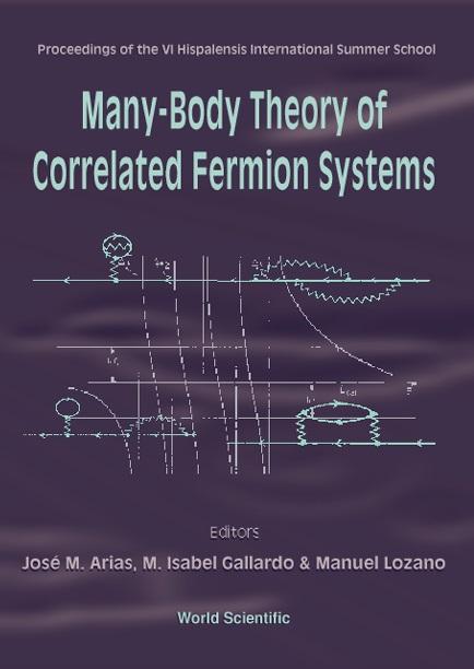 MANY-BODY THEORY OF CORRELATED... by Arias Jose M, Gallardo M Isabel, Lozano Manuel