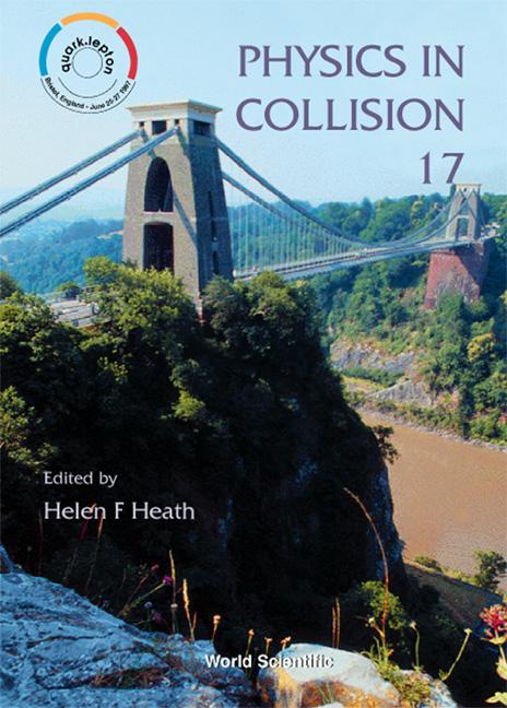 PHYSICS IN COLLISION 17 by Heath Helen F