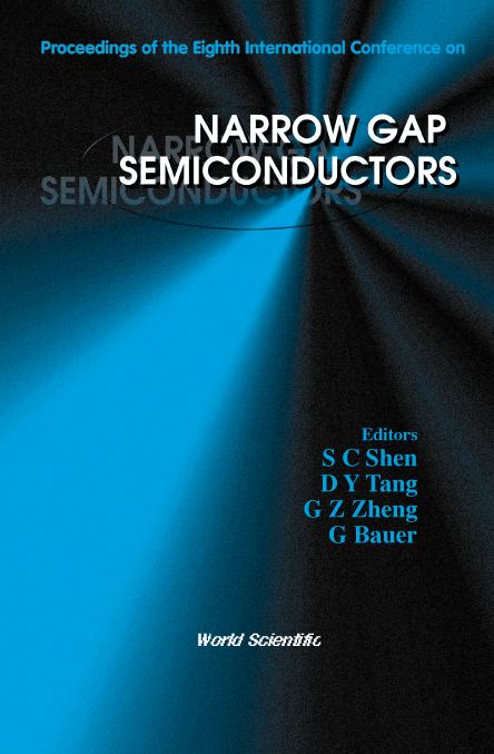 NARROW GAP SEMICONDUCTORS by Shen S C, Tang D Y, Zheng G Z