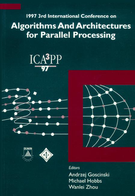 ALGORITHMS & ARCHITECTURES FOR PARALLEL