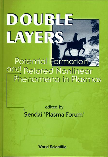 DOUBLE LAYERS:POTENTIAL FORMATION &... by Iizuka Satoru, Sendai "Plasma Forum"