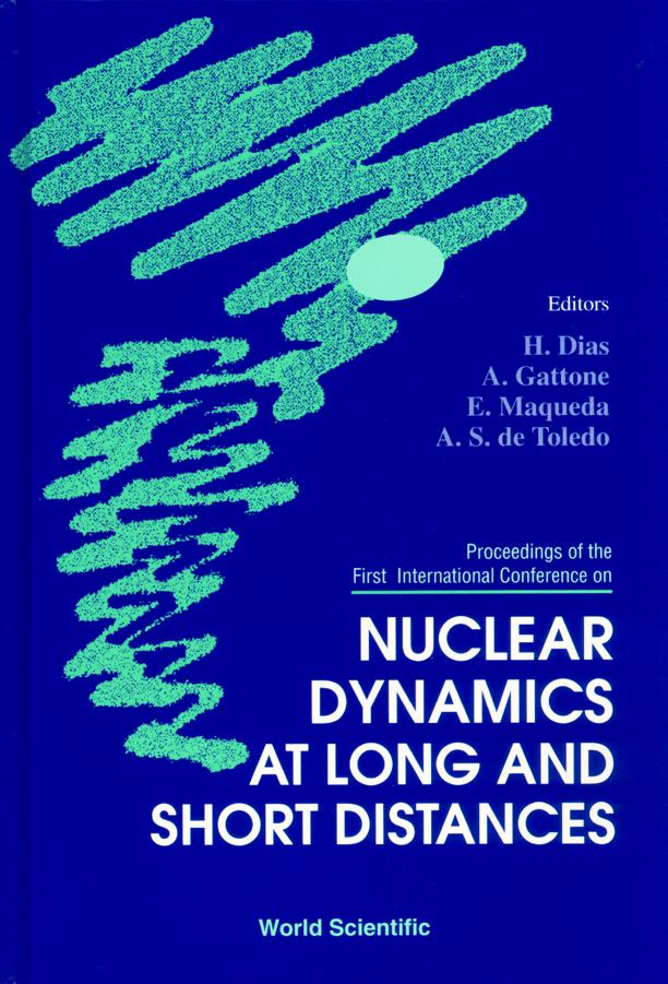 NUCLEAR DYNAMICS AT LONG & SHORT...