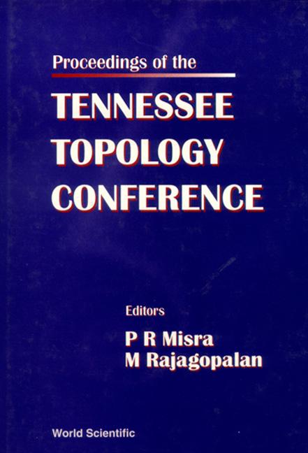 TENNESSEE TOPOLOGY CONFERENCE