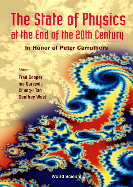 STATE OF PHYSICS AT THE END..., THE