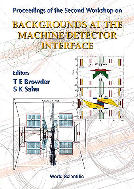 BACKGROUNDS AT THE MACHINE DETECTOR... by Browder Thomas E, Sahu S K