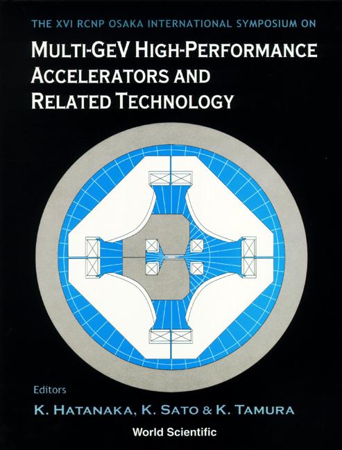 MULTI-GeV HIGH PERFORMANCE ACCELERATORS