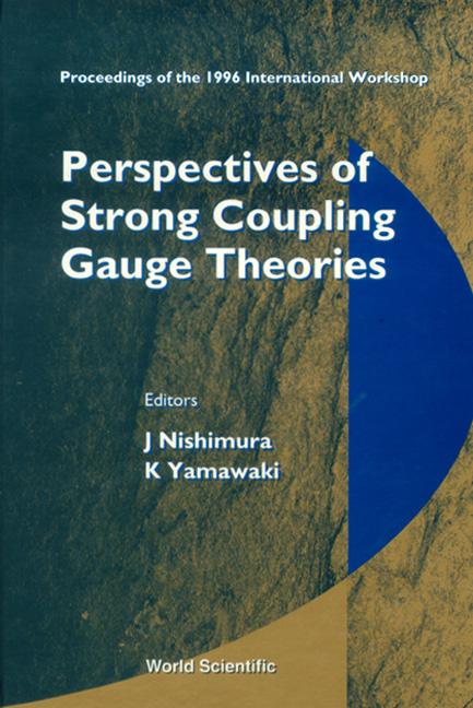 PERSPECTIVE OF STRONG COUPLING... by Nishimura J, Yamawaki Koichi