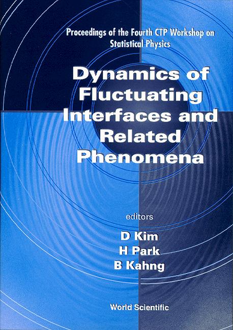 DYNAMICS OF FLUCTUATING INTERFACES... by Kahng Byungnam, Kim Doochul, Park H