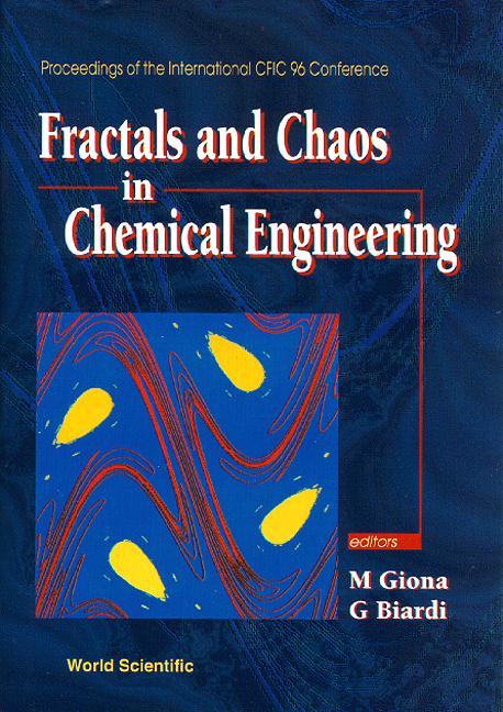 FRACTALS & CHAOS IN CHEMICAL ENGRG