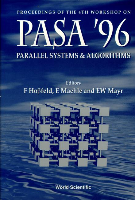 PARALLEL SYSTEMS AND ALGORITHMS, PROCEED by Hopfeld F, Maehle E, Mayr Ernst W