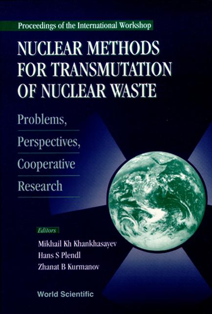 NUCLEAR METHODS FOR TRANSMUTATION OF ...