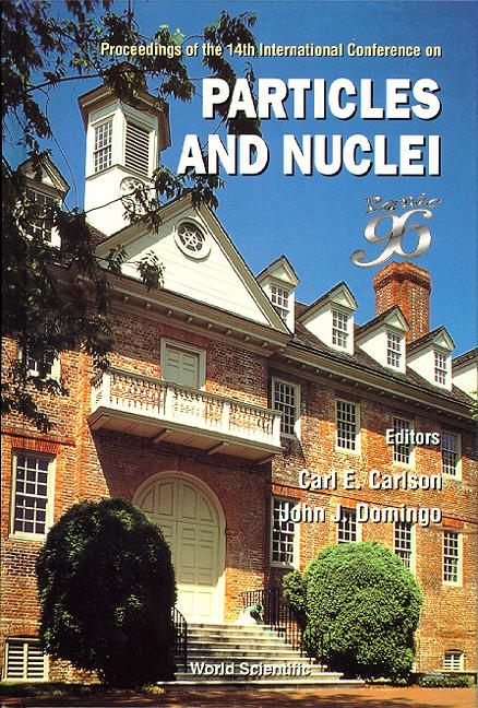 PARTICLES AND NUCLEI (PANIC'96), PROCS O