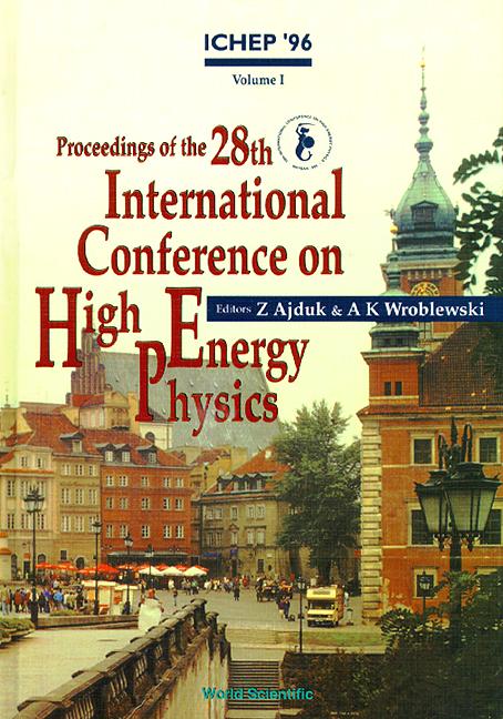 HIGH ENERGY PHYSICS-28 PROC (2V)
