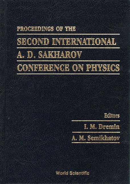 2ND INT'L A D SAKHAROV CONFERENCE ON ...