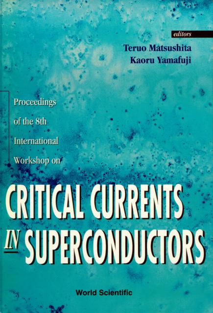 CRITICAL CURRENTS IN SUPERCONDUCTORS