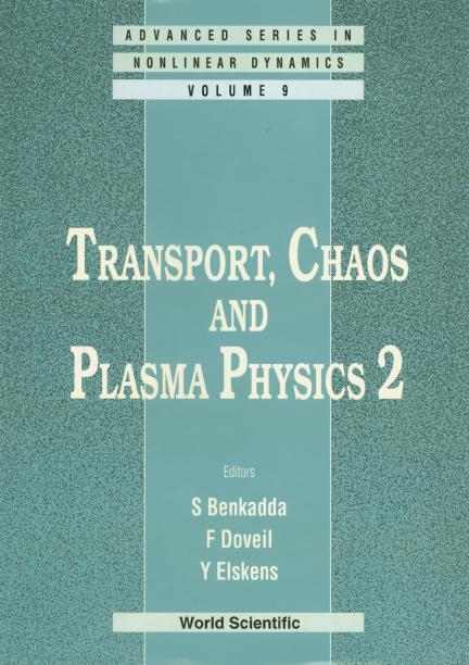 TRANSPORT,CHAOS & PLASMA PHYSICS 2  (V9)