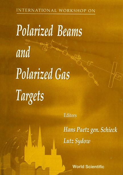 POLARIZED BEAMS & POLARIZED GAS TARGETS
