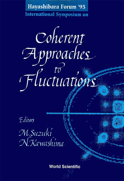 COHERENT APPROACHES TO FLUCTUATIONS