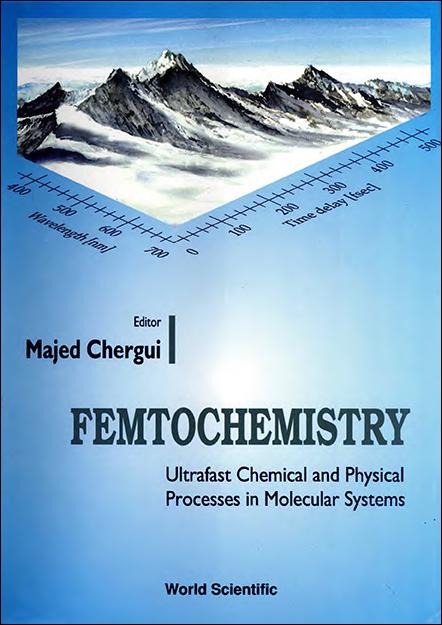 FEMTOCHEMISTRY-CHEM & PHYS OF ULTRAFAST.