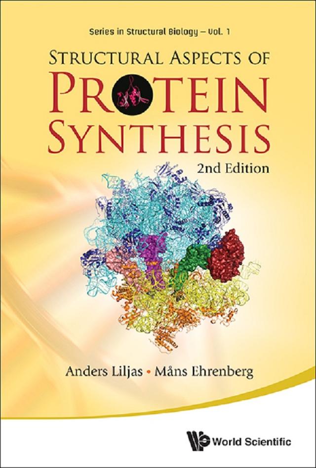 STRUCT ASPECTS OF PROTEIN SYNTHES (2 ED) by Anders Liljas, Mans Ehrenberg