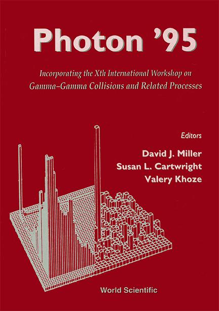 PHOTON'95-PROC OF THE IXTH INTL WORKS