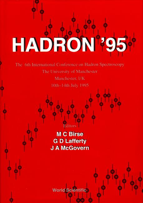 HADRON 95-PROC OF 6TH INT'L CONF ON