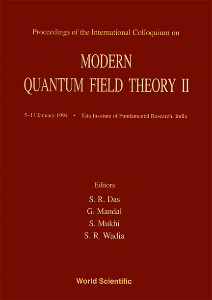 MODERN QUANTUM FIELD THEORY