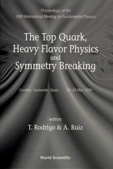 TOP QUARK,HEAVY FLAVOR PHYS & SYMMETRY..