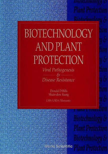 BIOTECHNOLOGY & PLANT PROTECTION-... by Bills Donald D, Kung Shain-dow