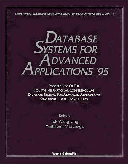 DATABASE SYSTEMS FOR ADV APPLN'95   (V5) by Masunaga Yoshifumi, Tok Wang Ling