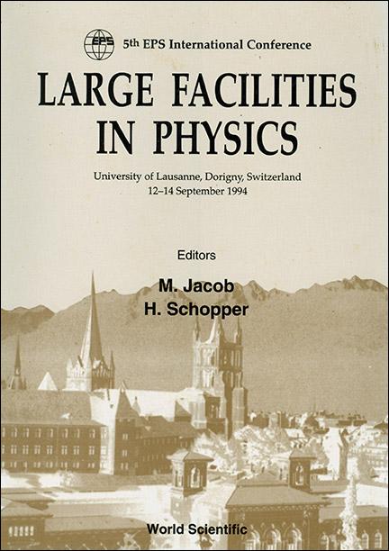 LARGE FACILITIES IN PHYSICS