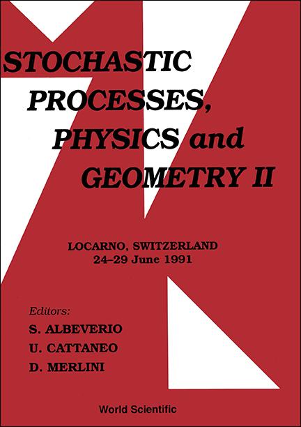 STOCHASTIC PROCESSES-PHYS & GEOMETRY II