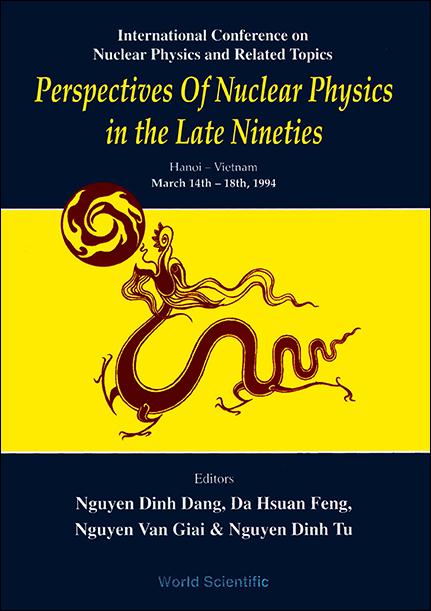 PERSPECTIVES OF NUCL PHYS IN LATE...